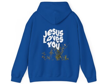 Heavenly Preachers, "Jesus Loves You" Hoodie, Inspirational hoodie, Unconditional love hoodie, Unisex Heavy Blend™ Hooded Sweatshirt