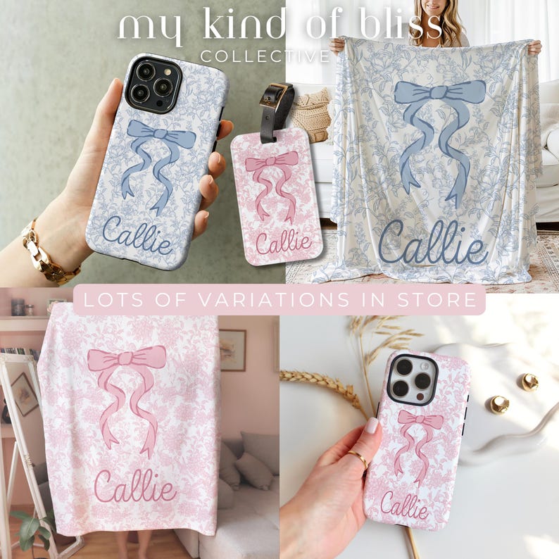 May include: A collection of personalized items with a floral pattern and a bow design. Items include a phone case, luggage tag, and blanket, each with the name "Callie". The phone case and blanket are light blue, while the luggage tag and other blanket are pink.