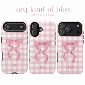 May include: Three phone cases with a pink and white gingham pattern. Each case features a pink bow with flowing ribbons and a monogram. The text "my kind of bliss COLLECTIVE" is at the top.