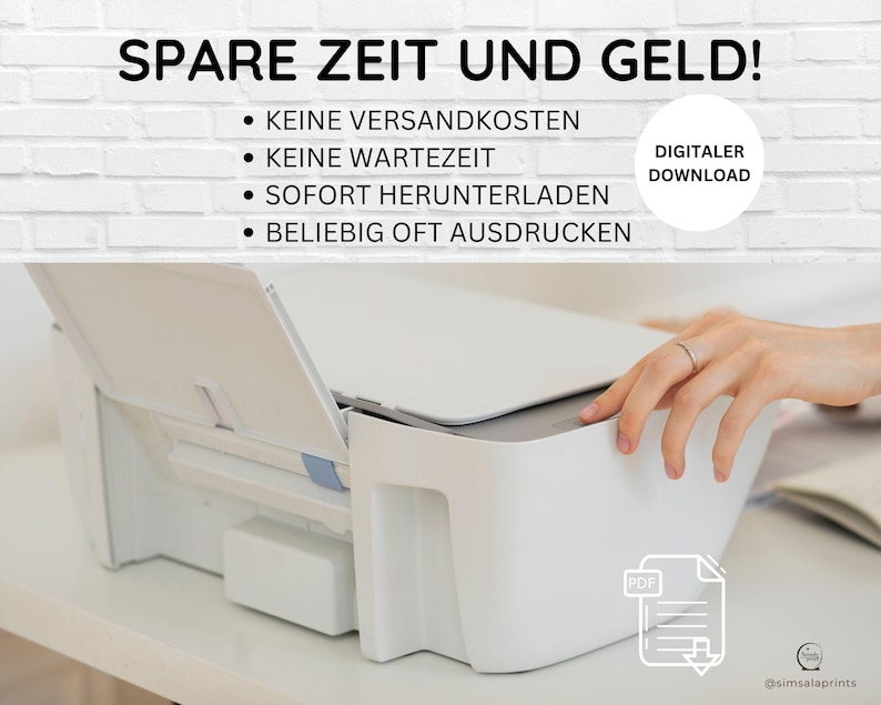 May include: A white printer with a digital download option. The text on the image reads "Spare time and money! No shipping costs, no waiting time, download immediately, print as often as you like. Digital download."