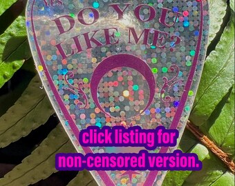 Holographic Sticker: Do You Like Me Planchette from Ouija Board