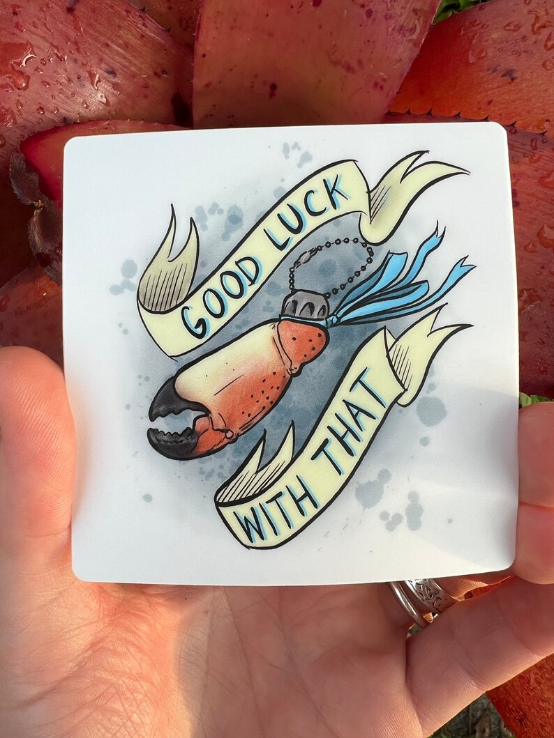 3 Square Vinyl Sticker: Good Luck with That Stone Crab image 2