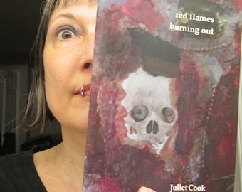 Red Flames Burning Out Poetry Chapbook by Juliet Cook - Grey Book Press, 2023