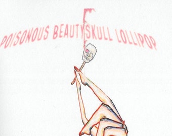 Poisonous Beautyskull Lollipop by Juliet Cook - 2013 poetry chapbook published by Grey Book Press