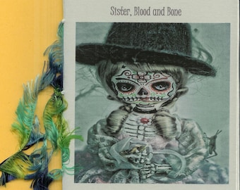 Sister, Blood and Bone Poetry Chapbook by Paula Cary - Dia de los Muertos - Blood Pudding Press