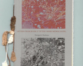 Letters From Room 27 of the Grand Midway Hotel by Margaret Bashaar - poetry chapbook