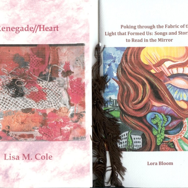Get TWO 2013 Chapbooks for a lowered price - Renegade//Heart by Lisa M. Cole AND Poking through by Lora Bloom