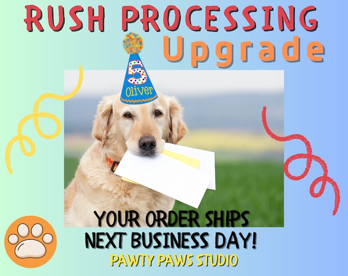 RUSH Processing/ Priority Mail UPGRADE