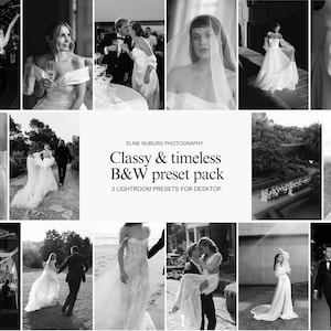 Op de afbeelding: Zwart-wit fotografie presets voor Lightroom. De afbeelding toont een verzameling bruiloftsfoto's in zwart-wit, met de tekst "Classy & timeless B&W preset pack" en "3 Lightroom presets for desktop".