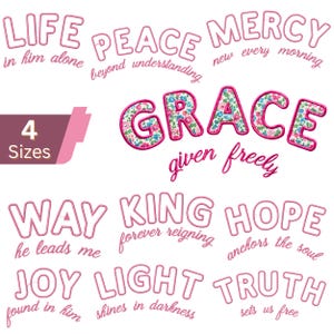 May include: Pink text graphics with inspirational words like "LIFE", "PEACE", and "GRACE" on a white background. The word "GRACE" is filled with a floral pattern. The image also includes the text "4 Sizes".