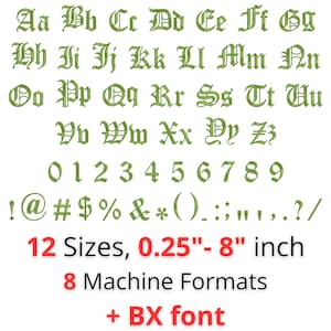 Pode incluir: Um conjunto de alfabeto para bordado com letras maiúsculas e minúsculas, números de 0 a 9 e pontuação em uma fonte gótica verde. O texto abaixo especifica 12 tamanhos de 0,64 cm a 20,32 cm, 8 formatos de máquina e uma fonte BX.