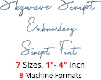 Skywave Script Embroidery Font • Thin Handwritten Alphabet • Satin Stitch Script Letters • 7 Sizes • BX Included • Machine Embroidery Font