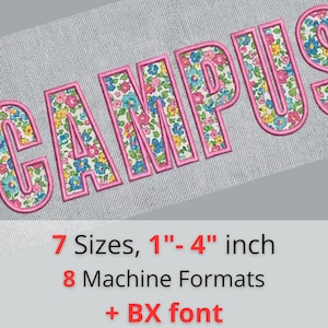 May include: Embroidered word "CAMPUS" in a floral pattern with a pink outline. The text below reads "7 Sizes, 2.5-10 cm", "8 Machine Formats", and "+ BX font". The background is a light gray fabric.