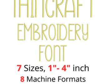 Thincraft Embroidery Font | Tall Thin Satin Stitch Alphabet | 7 Sizes 1"-4" | 8 Machine Formats + BX Font | Instant Download