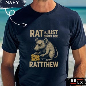 Rat Is Just Short For Ratthew, Rat T-Shirt, Funny Rodent, Animal Lover Gift, Anxiety Meme Shirt, Rat Design, Cursed Rat, Graphic Shirt