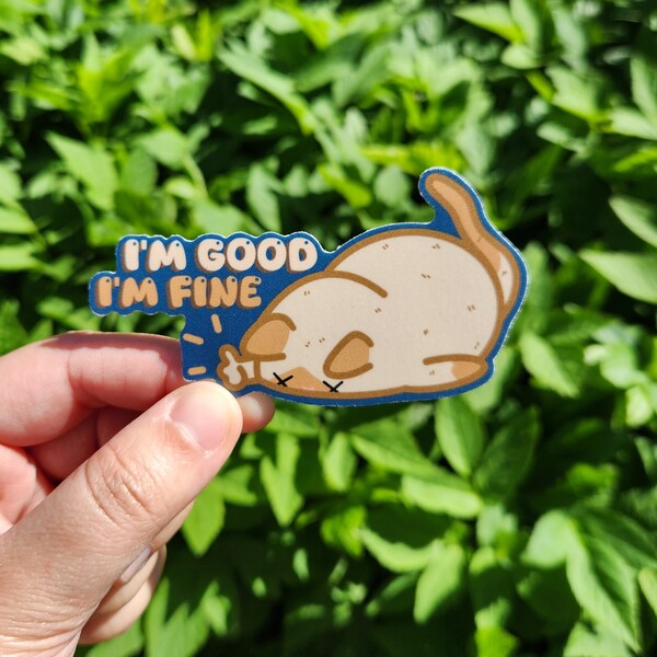 I'm good, I'm fine | Mood kitty cat vinyl matte sticker