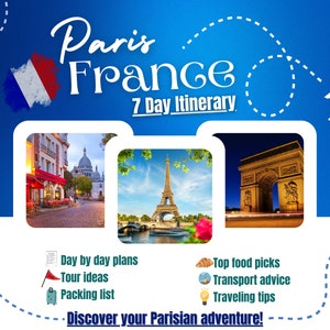 Paris Itinerary 7 Days: Complete Travel Guide with Local food, Tours, and Tips for Couples and Families - Packing List, Day Trips, Transport