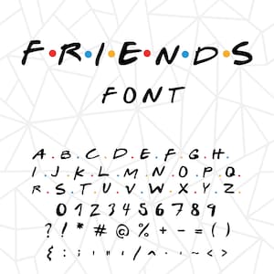 Friends font SVG |  Friends Digital Fonts | Friendship Font Svg | Alphabet Letter | Friends Font Dots | Cricut Files