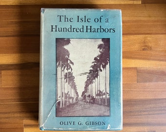 Die Insel der hundert Häfen | Erstauflage, Extrem Selten | 1940 Olive Gibson