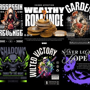 May include: A set of six graphic designs featuring a variety of themes, including an assassin with a rose, a couple standing on a pile of coins, a garden with a heart, a skull with wings, a skeleton with a sword, and a hand with butterflies. The designs are all in a dark and edgy style with bold text and graphic elements.