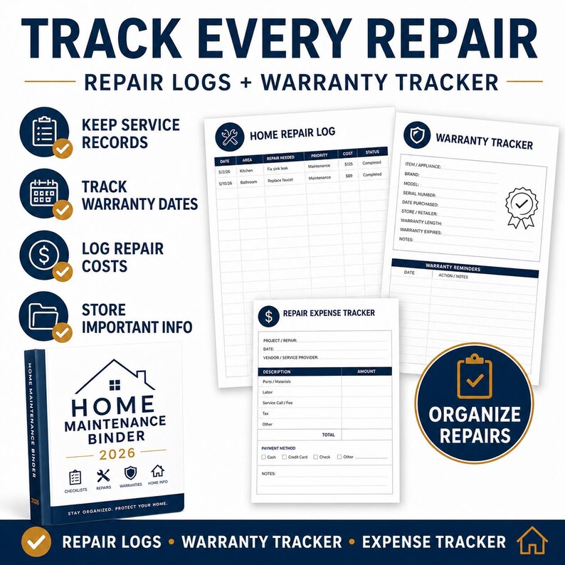 May include: A home maintenance binder 2026 set featuring a dark blue and white colour scheme. Includes a binder cover, a home repair log, a warranty tracker, and a repair expense tracker. The text includes Track Every Repair, Repair Logs, Warranty Tracker, and Organize Repairs.