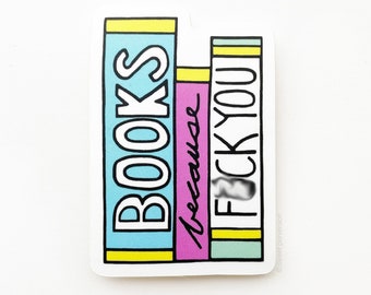Book Lover Sticker. Bibliophile Sticker..