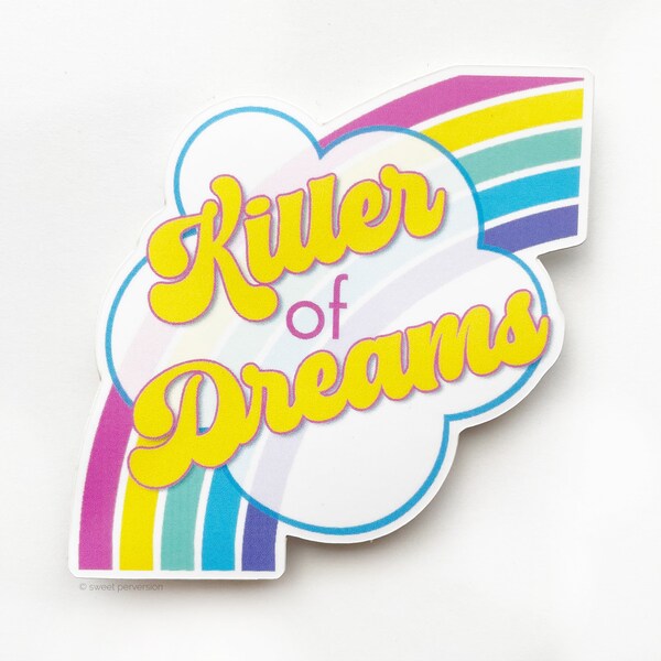 Killer of Dreams Sticker. Vinyl Sticker.