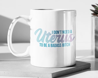 Hysterectomy Mug, Surgery Recovery Gift, Inspirational Feminist Mug, Female Empowerment Cup, Supportive Women's Health Present, Uterus