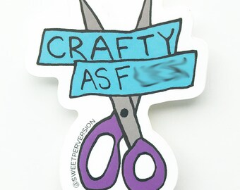 Crafty As F*ck Vinyl Sticker.