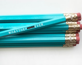 Pencil Set. Engraved Pencils. Funny Pencils. Whatthef*ckever. Mature Pencil Set.
