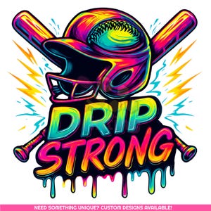 Puede incluir: Un gráfico vibrante con un casco de béisbol y dos bates, con el texto "DRIP STRONG" en negrita, con letras que gotean. El diseño utiliza una paleta de colores neón rosa, amarillo, azul y verde, con acentos de rayos.