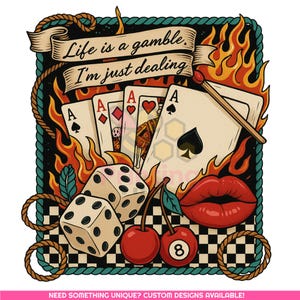 Das Leben ist ein Glücksspiel, ich behandle nur Design PNG, Vintage Tattoo Kasino-Würfelkarten Flammen Sublimation-Retro Rockabilly Tee PNG | Digitaler Download