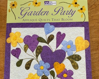Garden Party.  Applique Quilts that Bloom by Cynthia Tomaszewski
