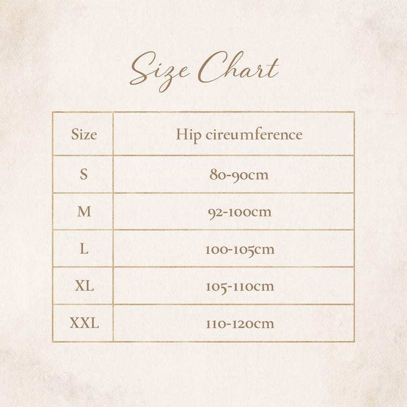 May include: A size chart with the title "Size Chart" at the top. The chart lists sizes S, M, L, XL, and XXL, with corresponding hip circumference measurements in centimeters: 80-90cm, 92-100cm, 100-105cm, 105-110cm, and 110-120cm.