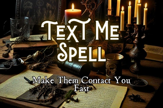 Text Me Spell, Contact Me Spell, Communication Spell, Get them To Contact You Fast