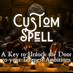Custom Spell, A Powerful Spell For Your Wishes
