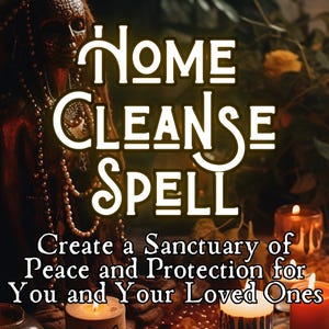 以下が含まれることがあります： キャンドルと像を使った家の浄化の呪文。テキストには「HOME CLEANSE SPELL Create a Sanctuary of Peace and Protection for You and Your Loved Ones」と書いてあります。