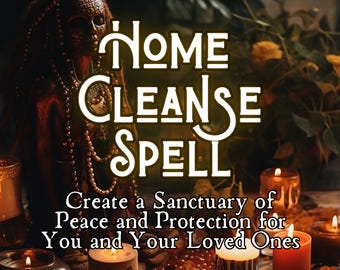 May include: A home cleanse spell with candles and a statue. The text reads "HOME CLEANSE SPELL Create a Sanctuary of Peace and Protection for You and Your Loved Ones".