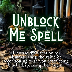 Unblock Me Spell, Unblock And Text Me Now, Contact Me Spell, Communication Spell