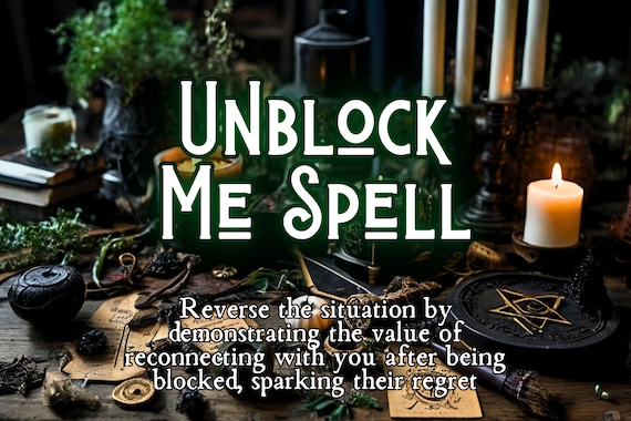 Unblock Me Spell, Unblock And Text Me Now, Contact Me Spell, Communication Spell