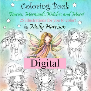 Printable Digital Download - Whimsical World #2 Coloring Book by Molly Harrison - Sweet Fairies, Mermaids, Witches and Angels