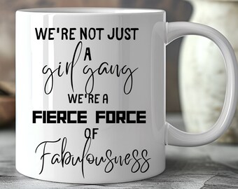 Girl Gang Coffee Mug: Funny Bachelorette Wedding Party Gift