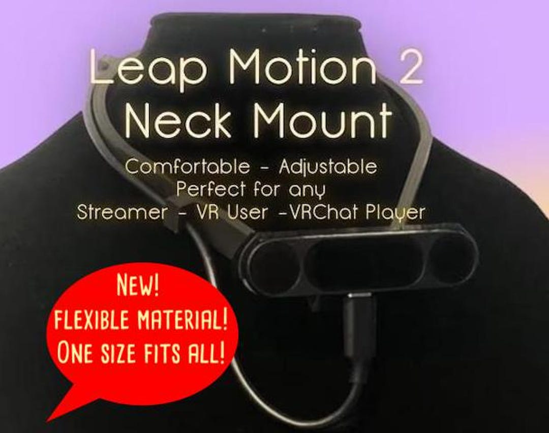 Leap Motion 2 Neck Mount - Hand Tracking - Vtuber - Easy