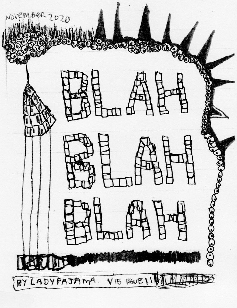 Blah Blah Blah 6 months subscription to Monthly zine image 1