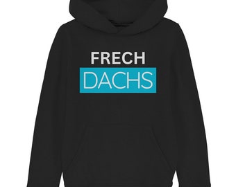 Frechdachs liebt Türkis (vorne) - Kinder Organic Hoodie