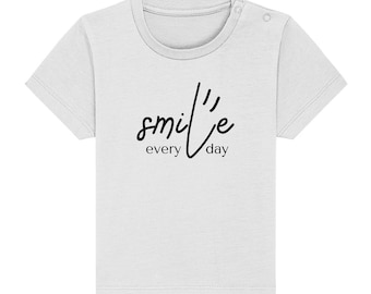 smile every day (vorne) - Baby Organic T-Shirt