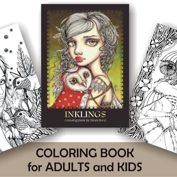 Livre de coloriage / coloriage pour adultes et enfants INKLINGS avec 24 illustrations de fées, oiseaux, animaux dragons par Tanya Bond