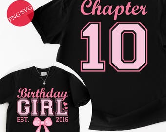 10th Birthday Girl Shirt Design: Pink Bow, Chapter 10 (PNG SVG Digital Download
