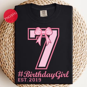 7th Birthday Girl Est 2019 Coquette Bow Design: Varsity Shirt SVG PNG (Digital Download)