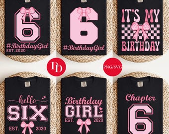 Sixth Birthday Girl SVG Bundle: Pink Bow Shirt Designs (Digital Download)